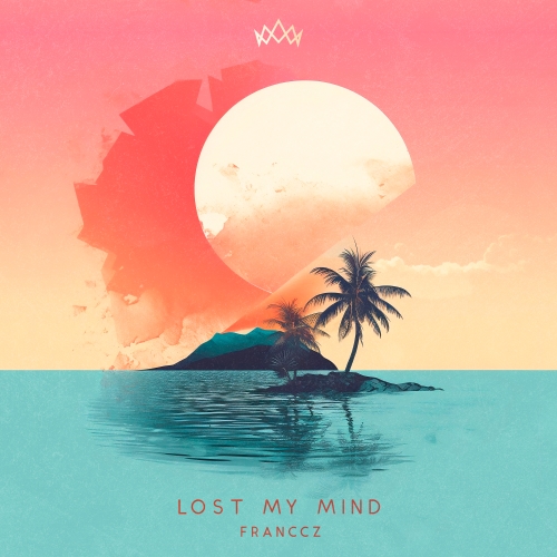 Track Art - Franccz - Lost My Mind 2